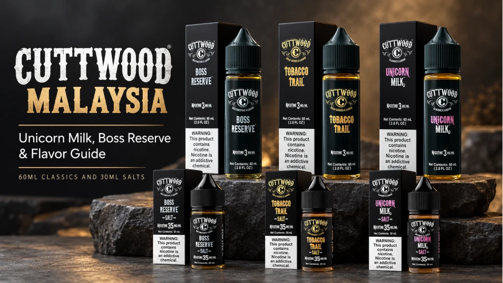 Cuttwood Malaysia: Unicorn Milk, Boss Reserve & Flavor Guide